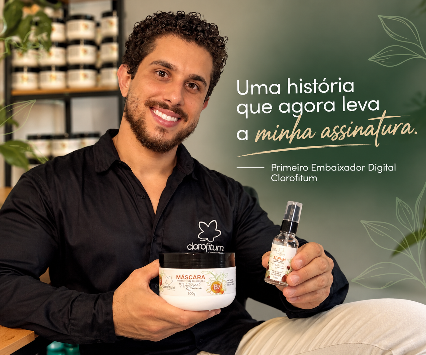 Natanael Ribeiro - Primeiro Embaixador Digital Clorofitum